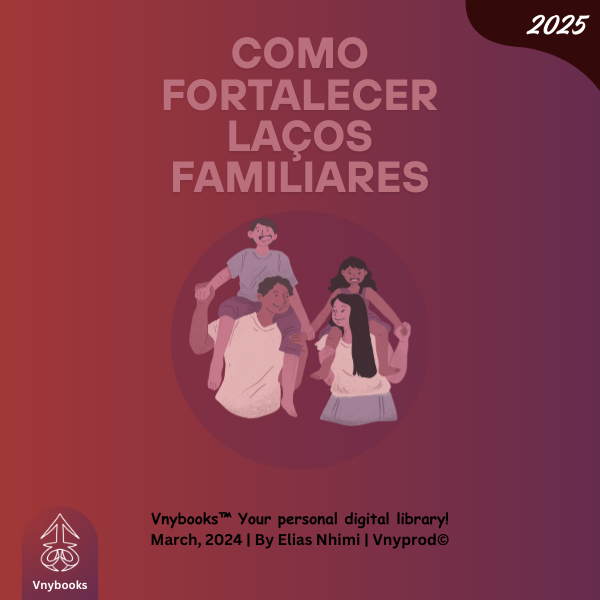 Como Fortalecer Os Laços Familiares Vnybooks Hotmart