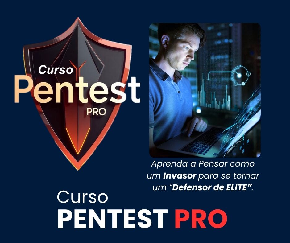Pentest Pro - Formação de Profissionais em Segurança da Informação ...