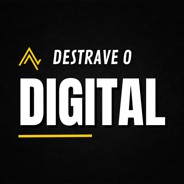 DESTRAVE O DIGITAL