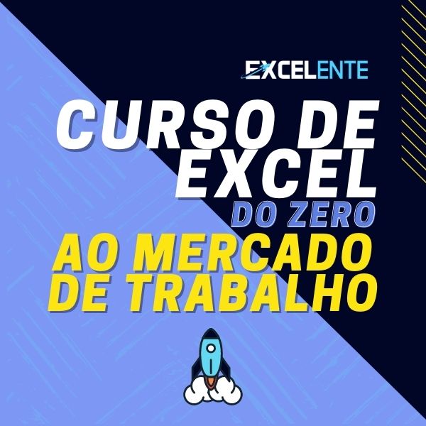 CURSO DE EXCEL DO ZERO AO MERCADO DE TRABALHO
