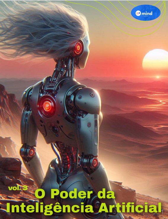 O PODER DA INTELIGÊNCIA ARTIFICIAL - Mind e-academy | Hotmart