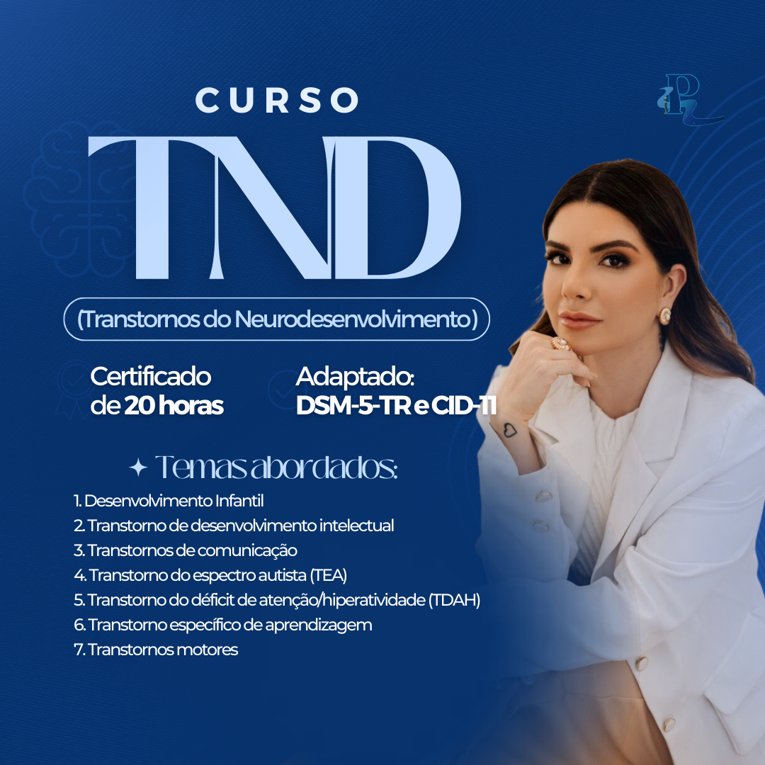 Curso TND (Transtornos do Neurodesenvolvimento) - Dr. Vinícius Glér...