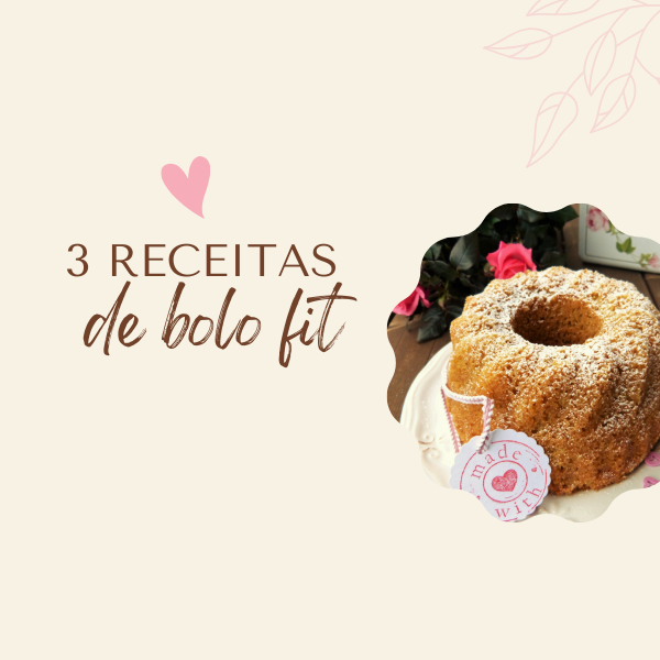 3 Receitas para fazer bolo fit - Gustavo | Hotmart