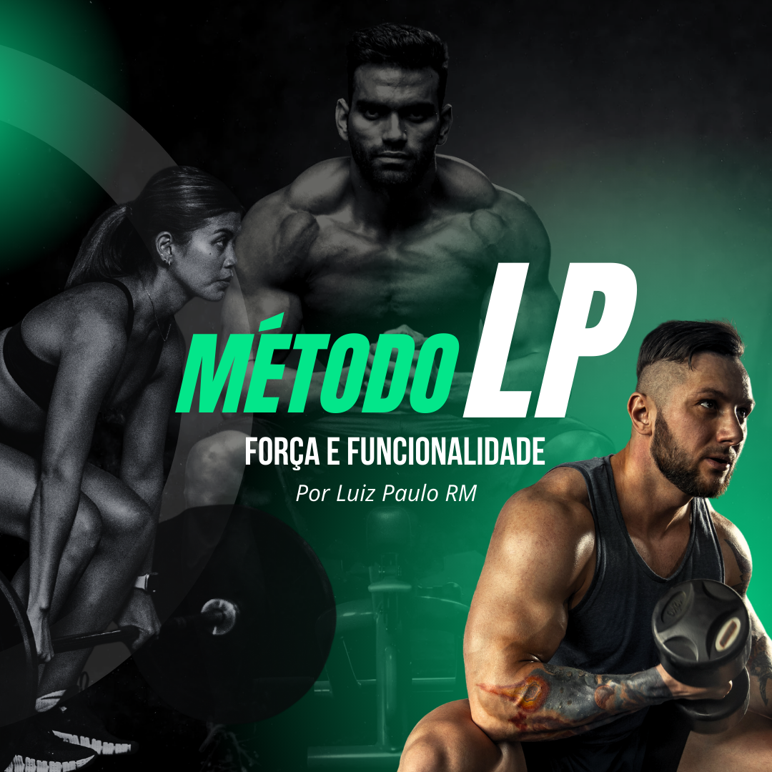 Transforme seu Corpo com o Método LP - Luiz Paulo RM | Hotmart