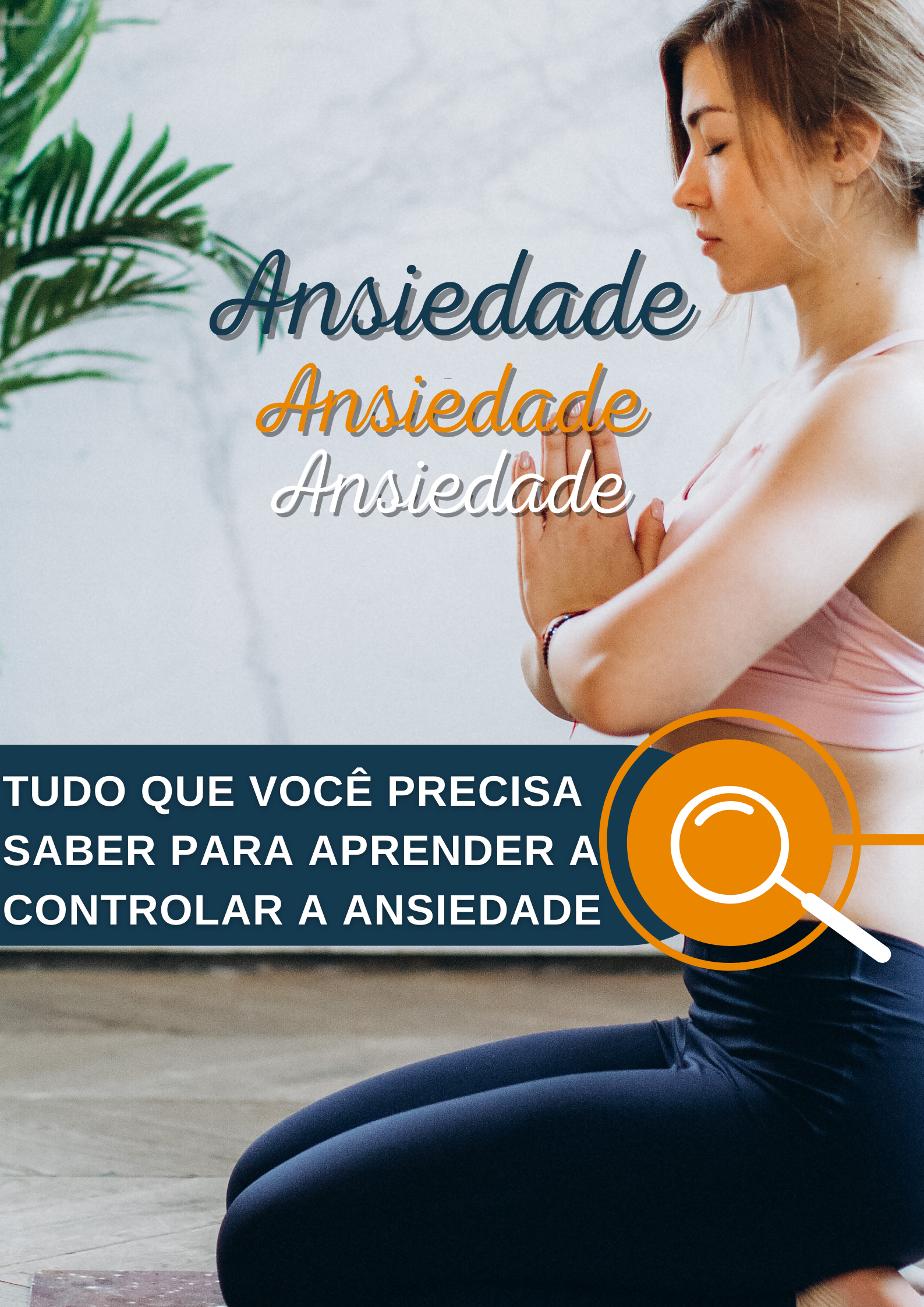E-book Aprenda a Controlar a Ansiedade