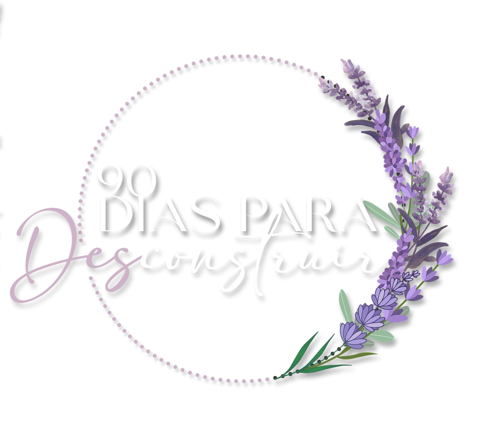 desafio-90-dias-para-desconstruir