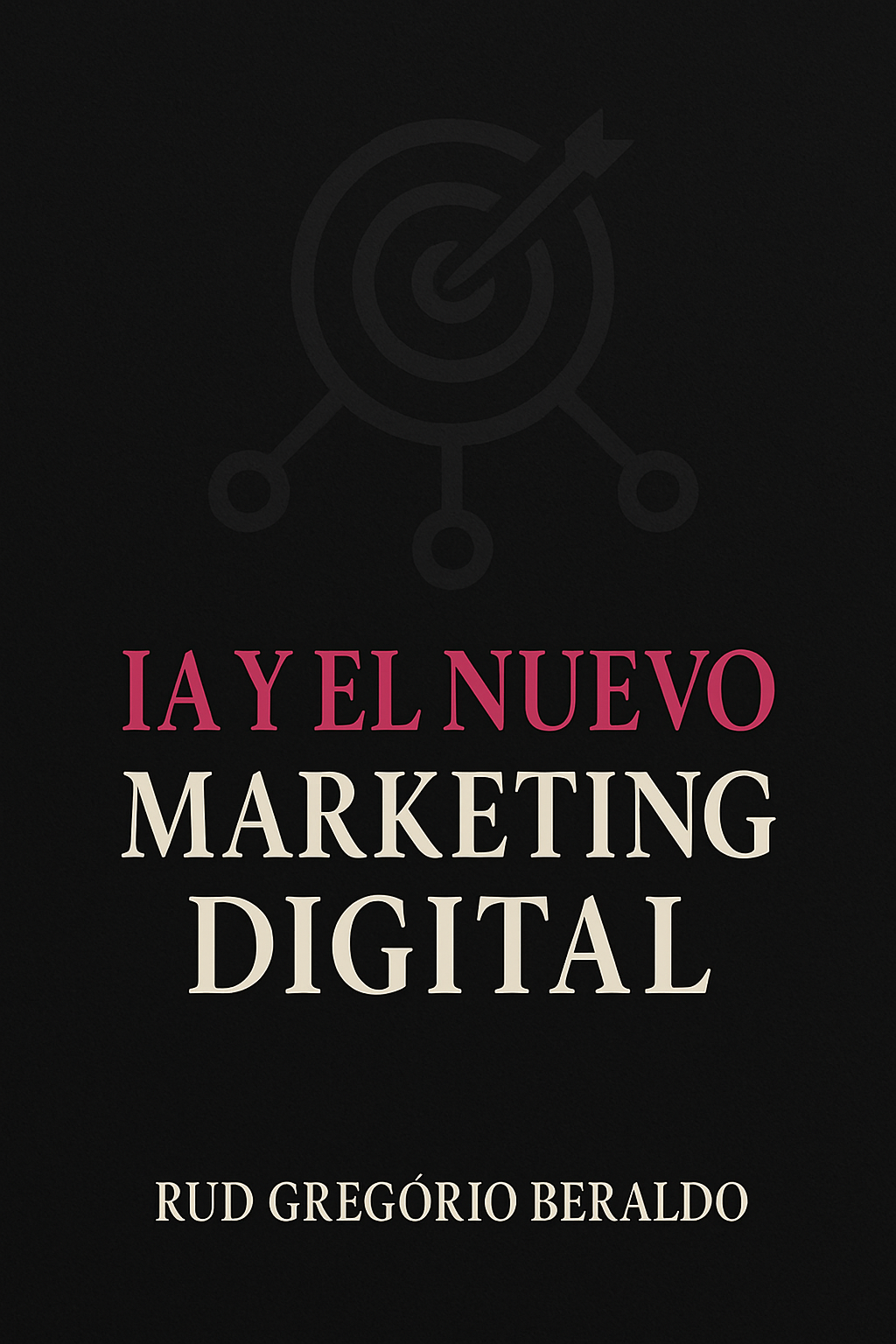 IA y el Nuevo Marketing Digital - RUD JOSÉ GRIGORIO DE OLIVEIRA | H...