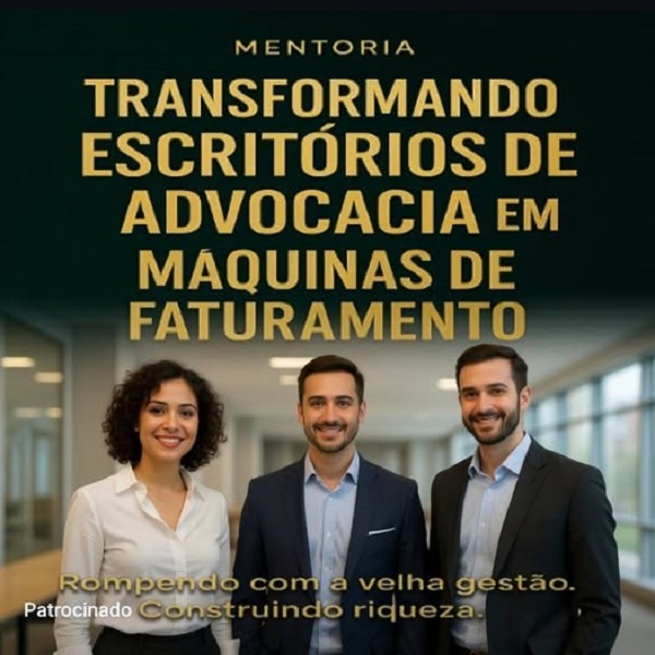 Mentoria em Grupo – Escritório de Advocacia Lucrativo: Transforme Seu Escritório em uma Máquina de Faturamento