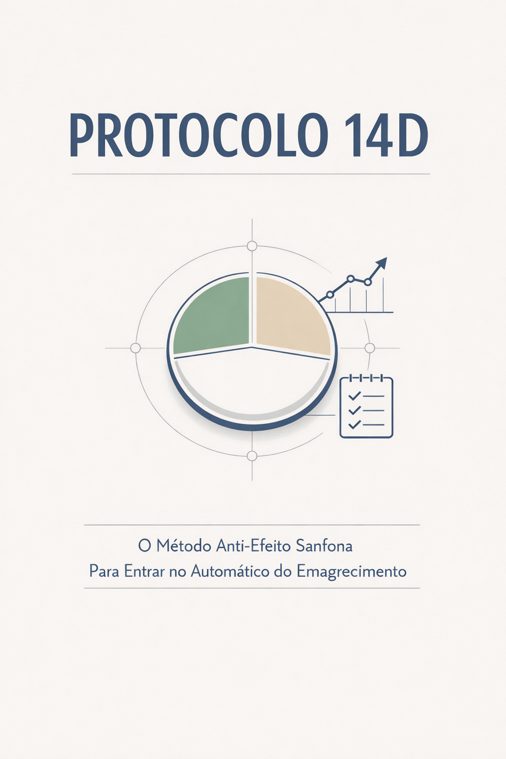 🔥 Protocolo 14D: O Método Anti-Efeito Sanfona Para Organizar Sua Alimentação!