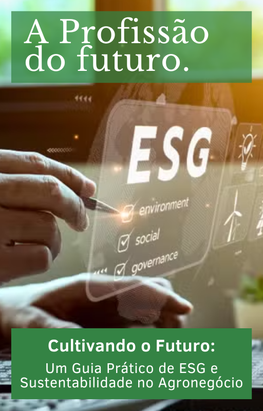 Guia Prático de ESG e Sustentabilidade no Agronegócio