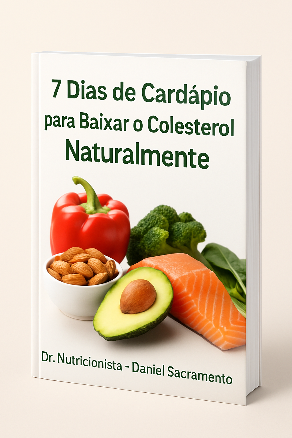 7 Dias de Cardápio para Baixar o Colesterol Naturalmente - Dr. Nutr...