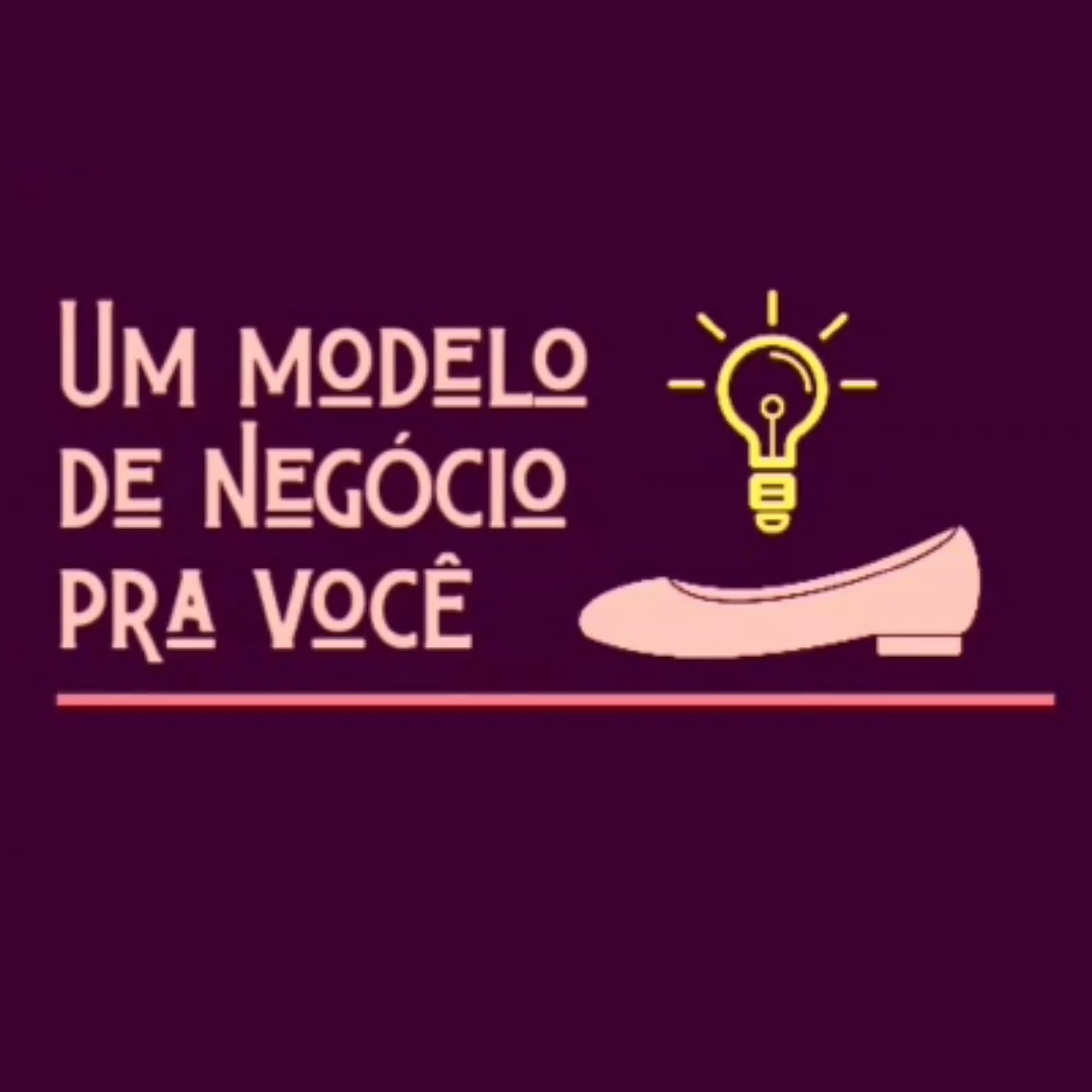 um-modelo-de-neg-cio-pra-voc