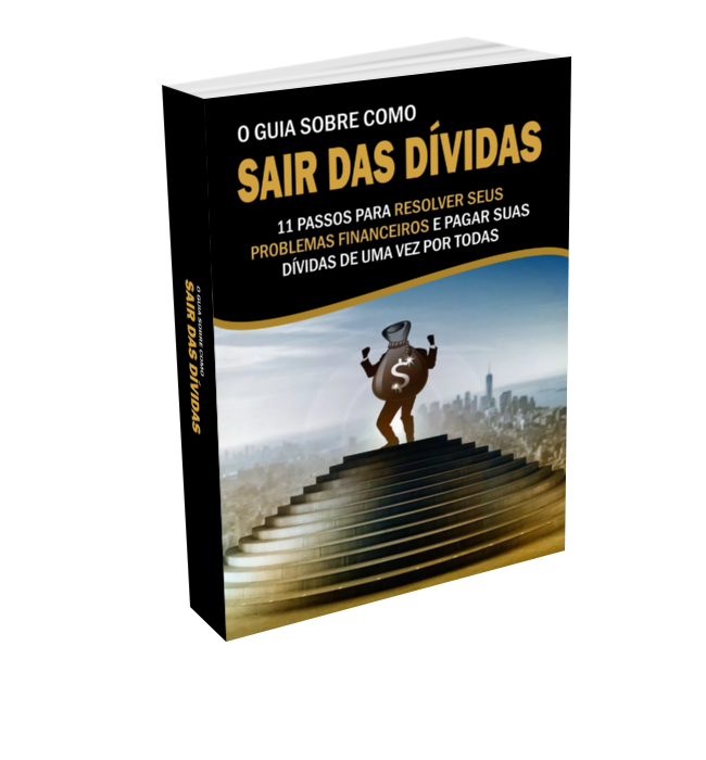 O guia sobre como sair das dívidas!