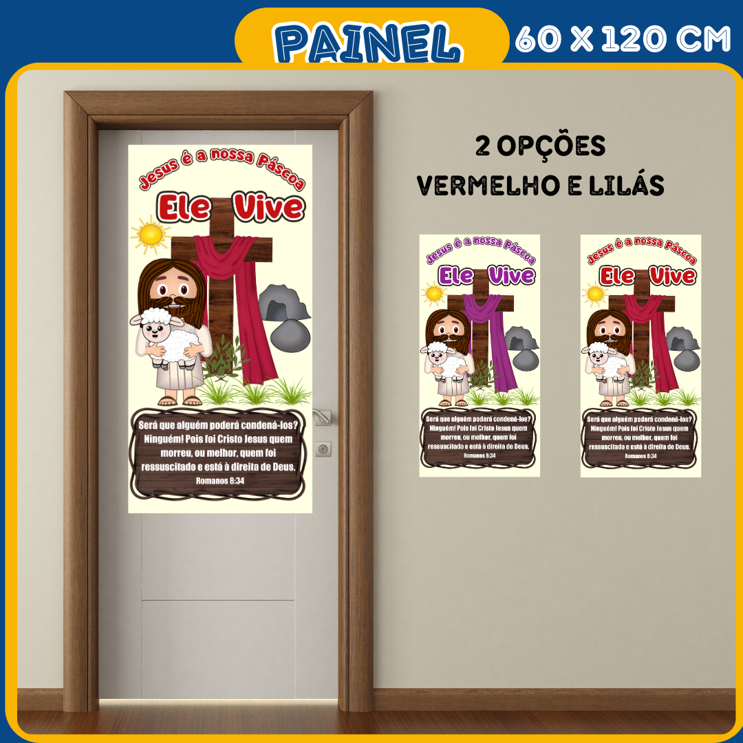 Painel de Porta Jesus é a Nossa Páscoa, Ele Vive | EBD, Escola Dominical | Recurso para Ministério Infantil