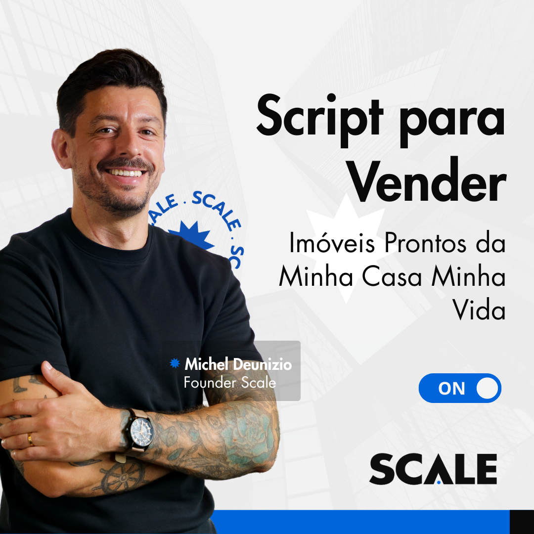 Script para Vender Imóveis Prontos da Minha Casa Minha Vida