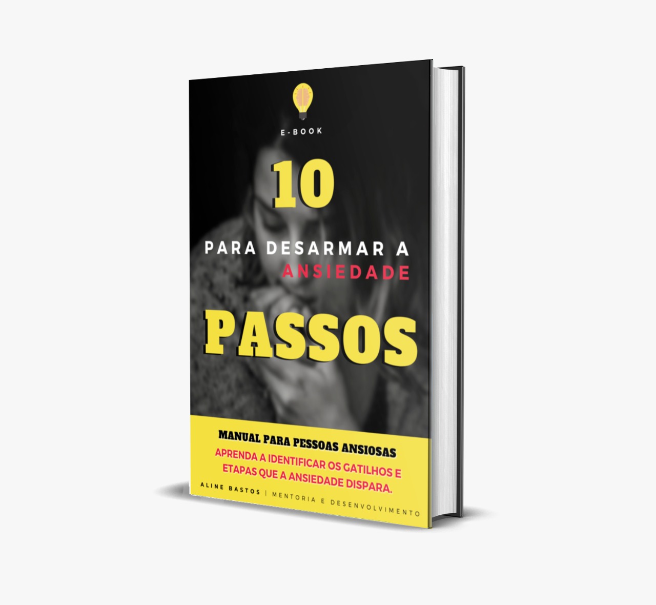 10 passos para desarmar a ansiedade
