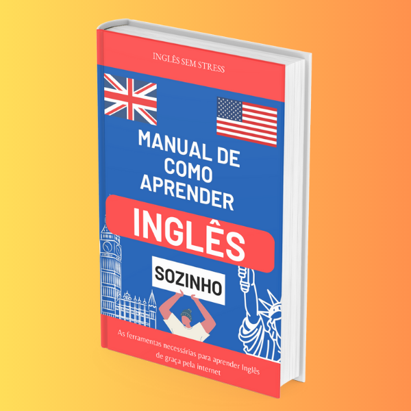 Manual de Como Aprender Inglês Sozinho - Nielton dos Santos Silva