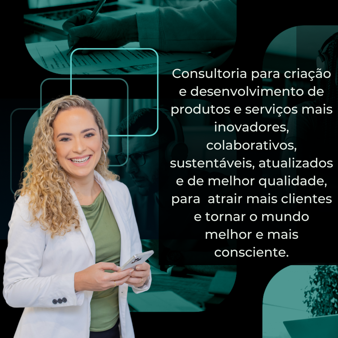 Consultoria para criação e desenvolvimento soluções mais inovadoras ...