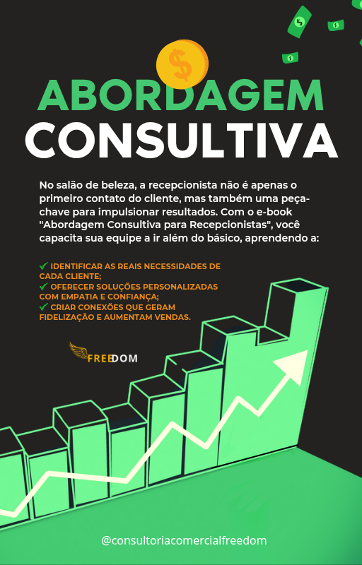 ABORDAGEM CONSULTIVA - TREINAMENTO PARA RECEPCIONISTAS DA ÁREA DA BELEZA