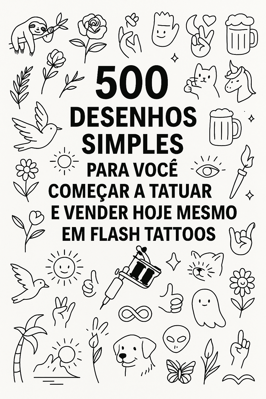 500 Flash Tattoos Prontos pra Vender: Desenhos Simples e Lucrativos, image size:1024x1536