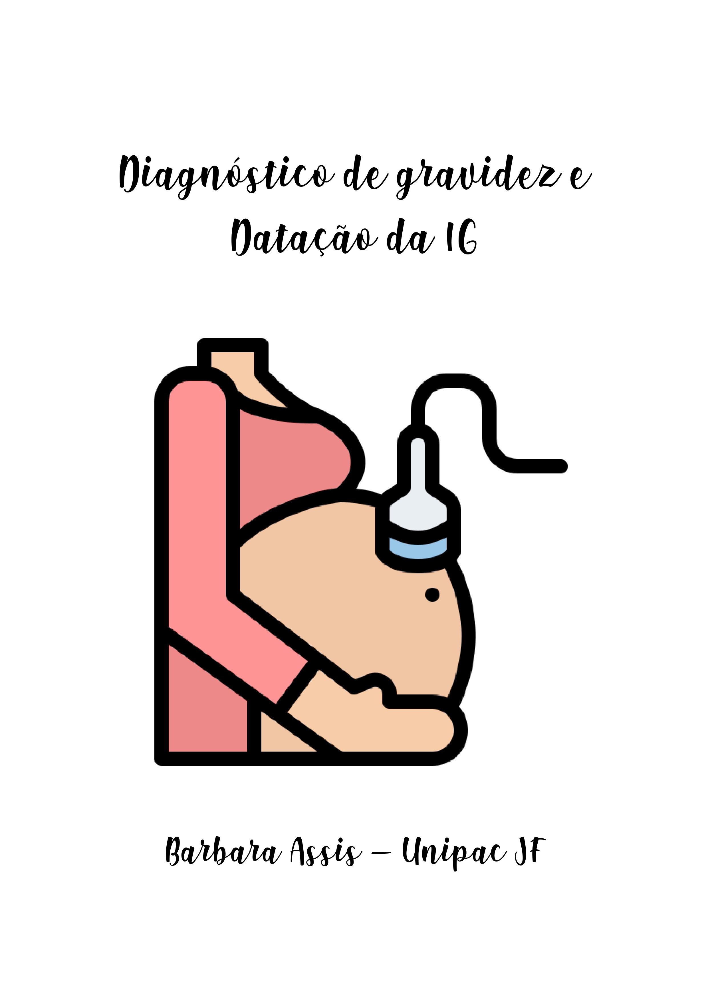 Diagnóstico de gravidez e Datação da idade gestacional - Barbara As...