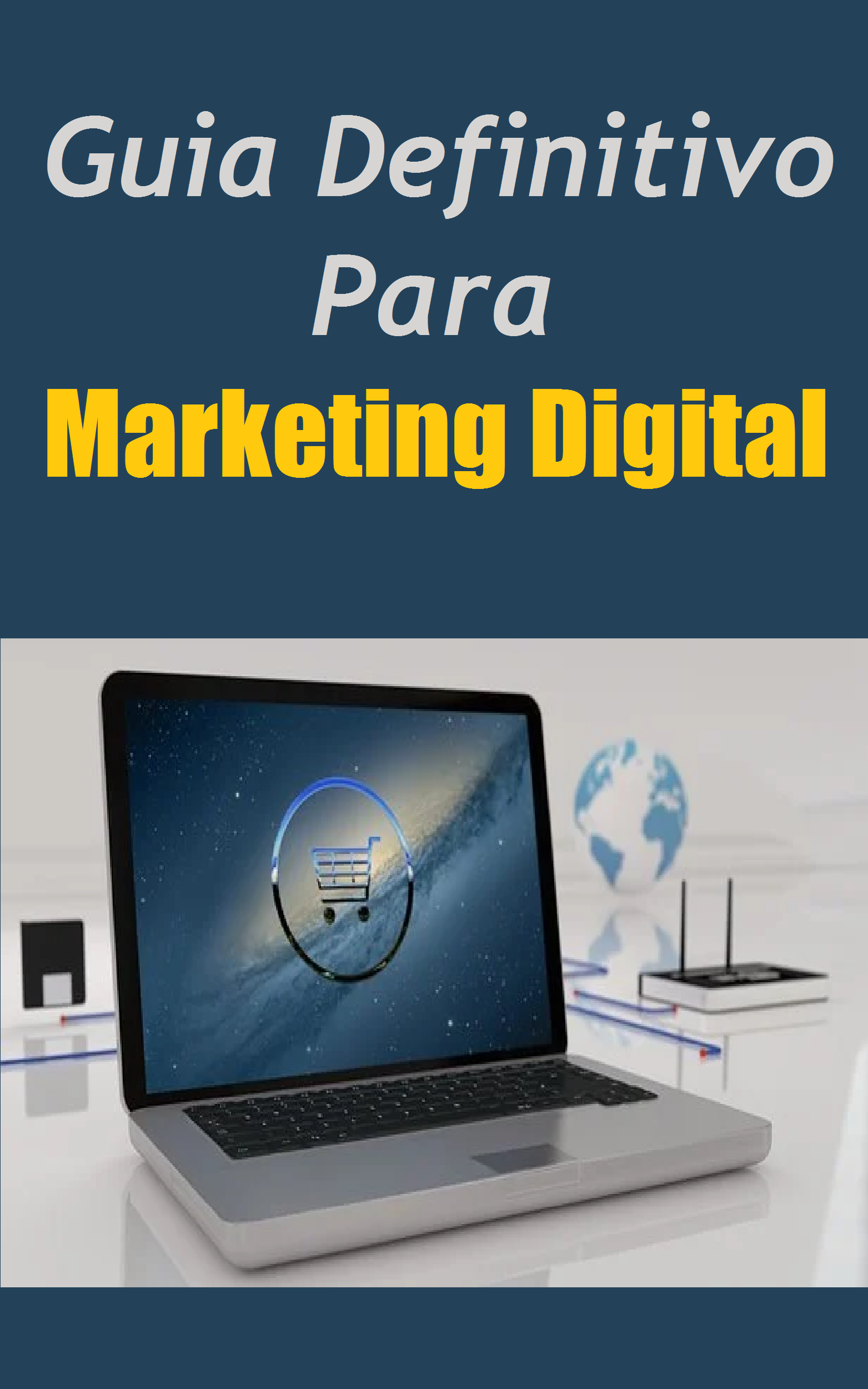 GUIA DEFINITIVO PARA O MARKETING DIGITAL (Livro Digital) - Luís Fer...