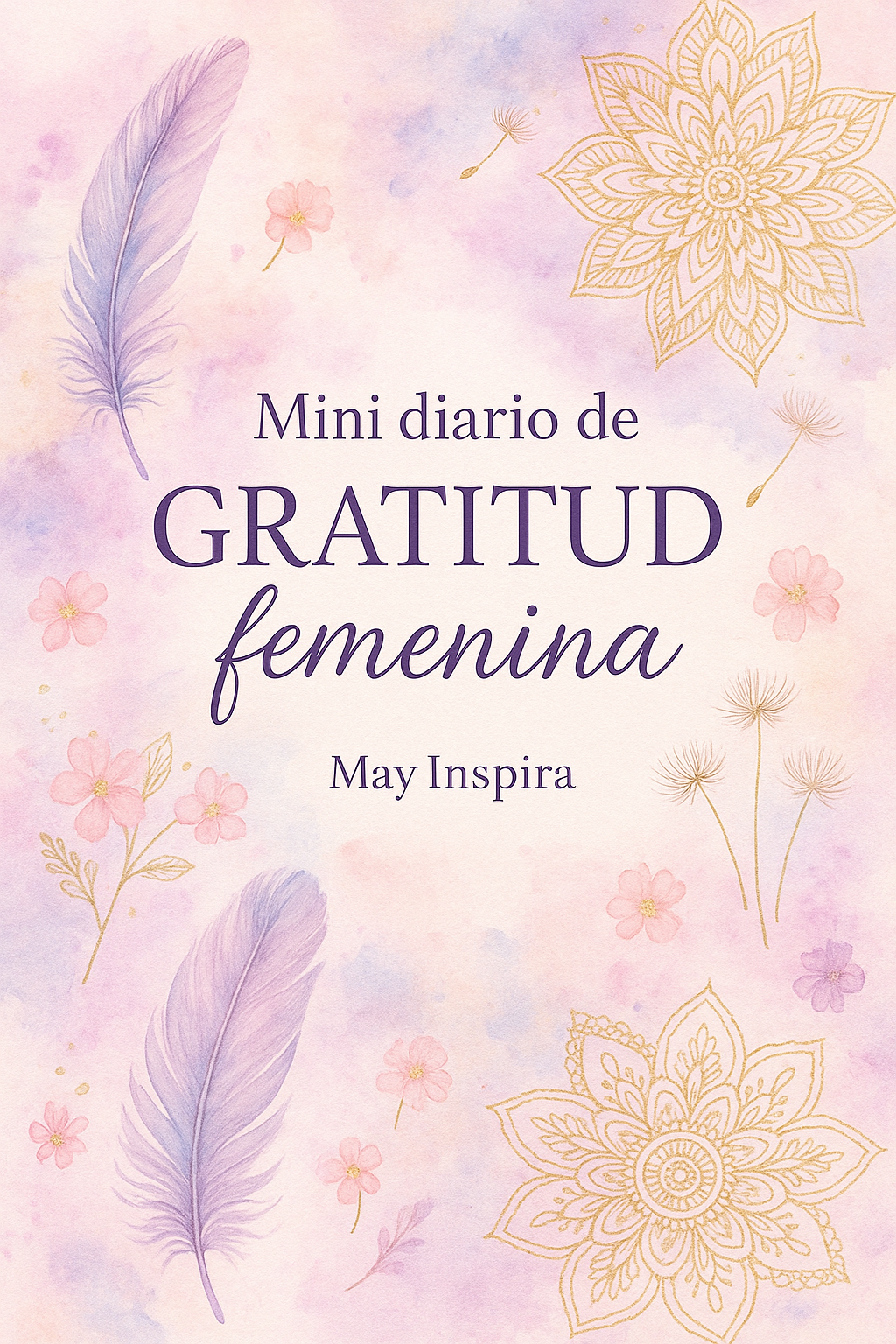 Mini Diario de Gratitud - 7 días para trasformar tu energía - May I...