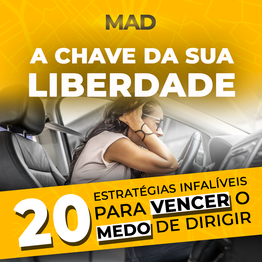 A Chave da Sua Liberdade - Perca o Medo de Dirigir