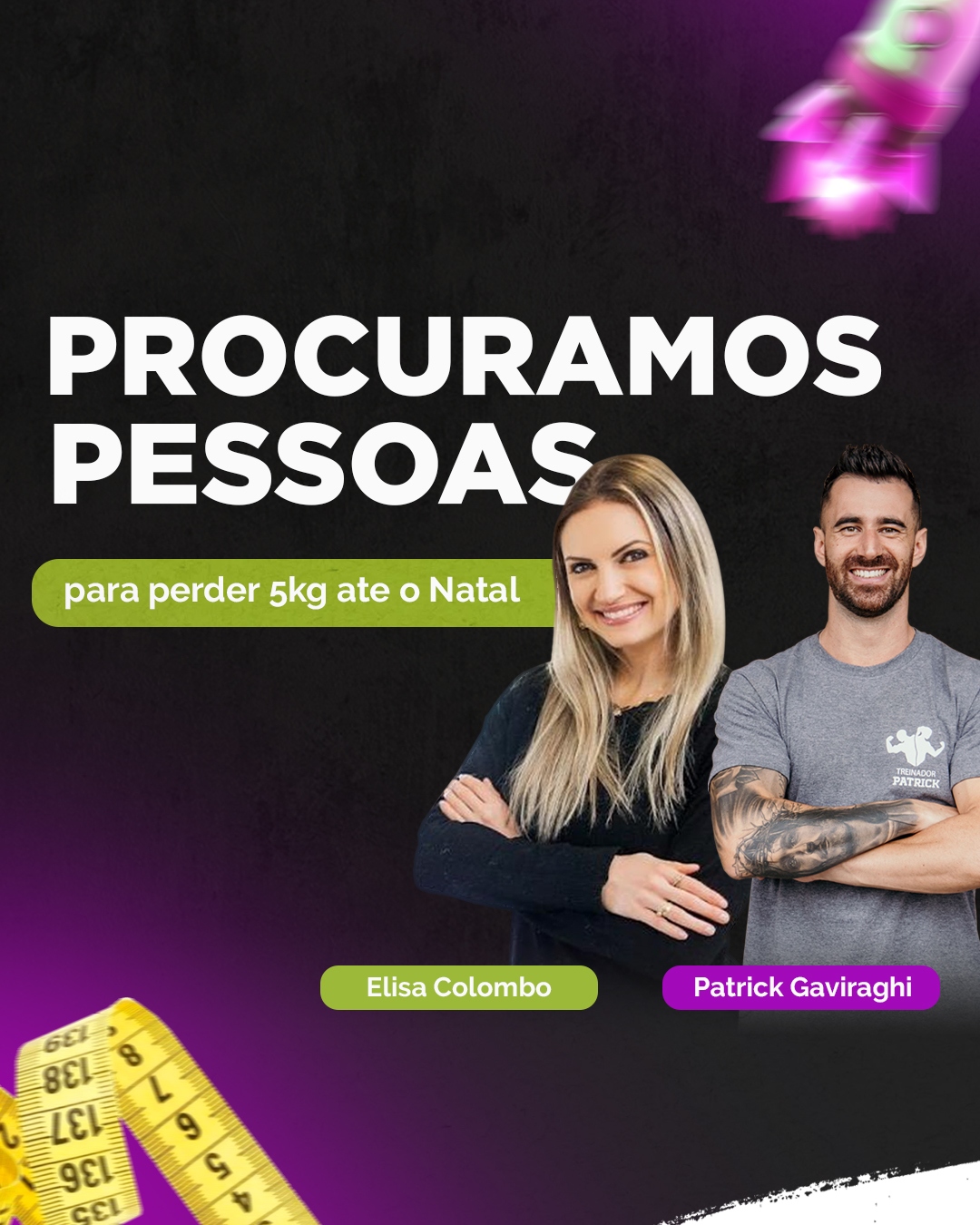 CORPO DEFINIDO ATÉ O VERÃO