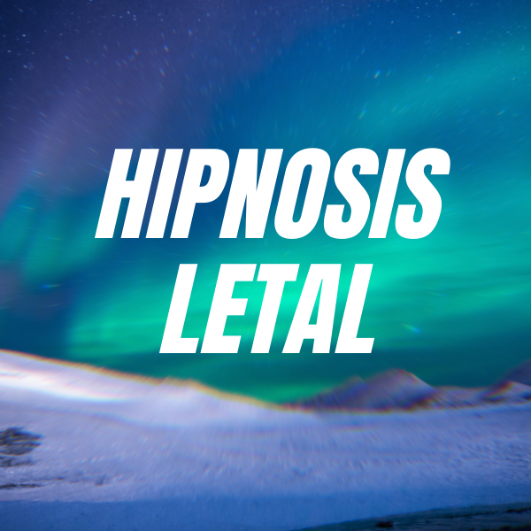 HIPNOSIS LETAL