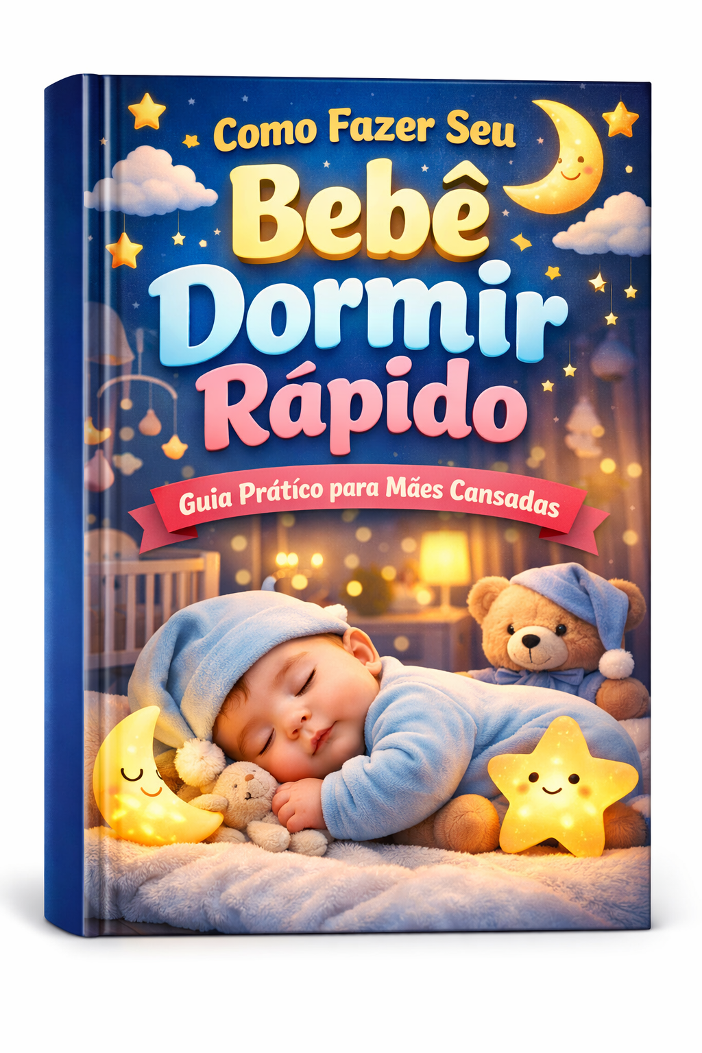 E-book: Como Fazer Seu Bebê Dormir Rápido Guia Prático para Mães C...