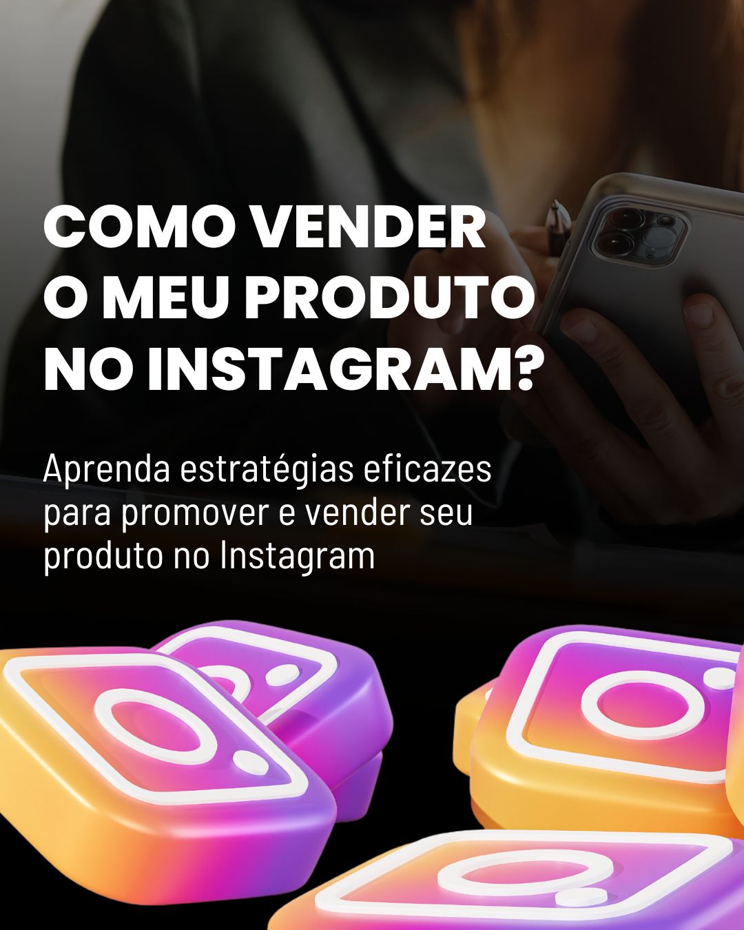 Como vender o meu produto no Instagram - Desbrave no Digital | Hotmart