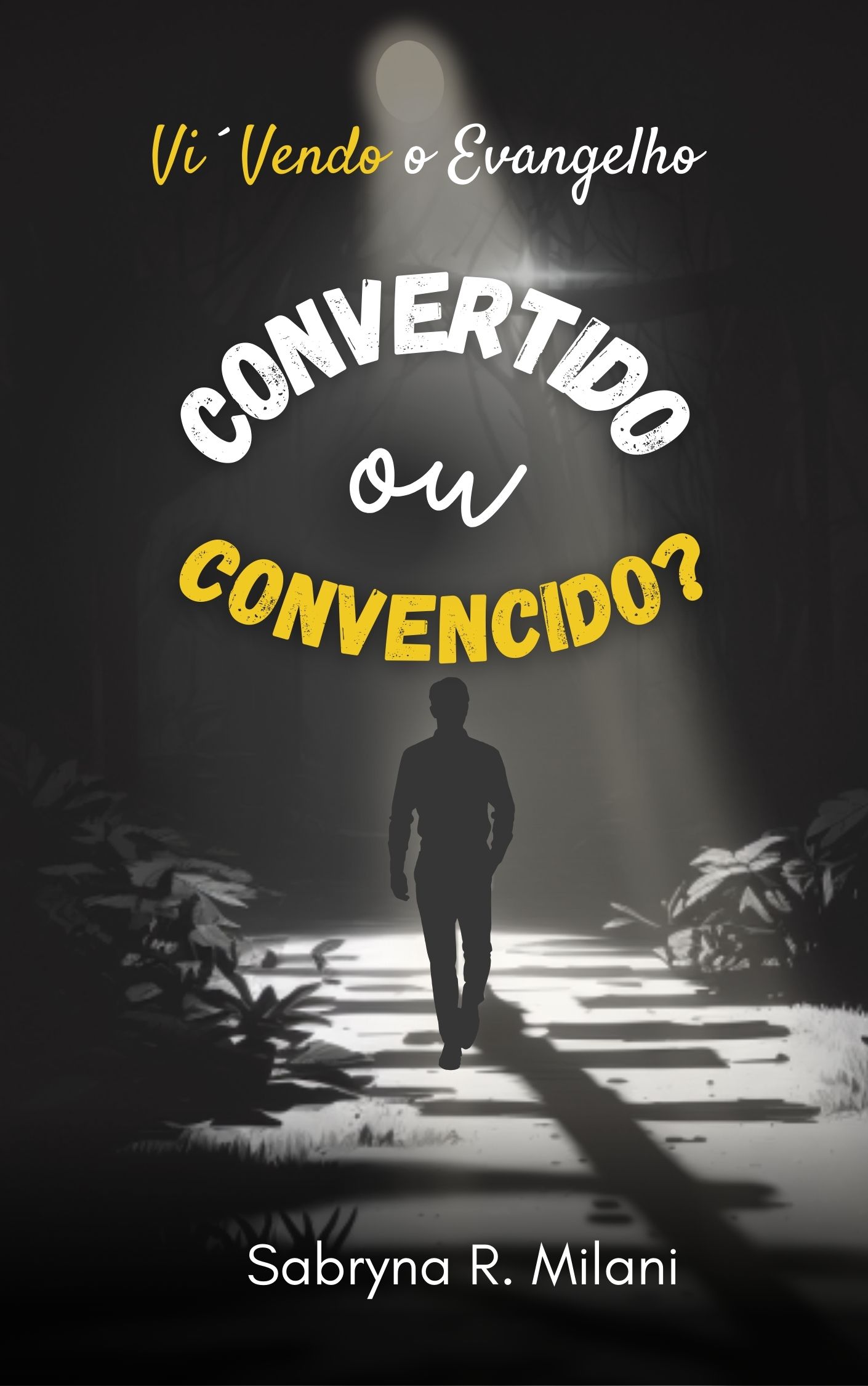 Convertido ou Convencido - Sabryna Cristina Ricardo Milani | Hotmart