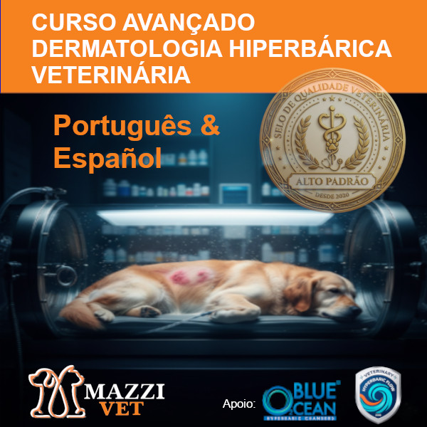 CURSO AVANÇADO EM DERMATOLOGIA HIPERBÁRICA VETERINÁRIA
