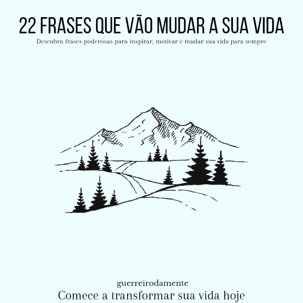 22 Frases Que Vão Mudar a Sua Vida - Jilvania Dantas | Hotmart