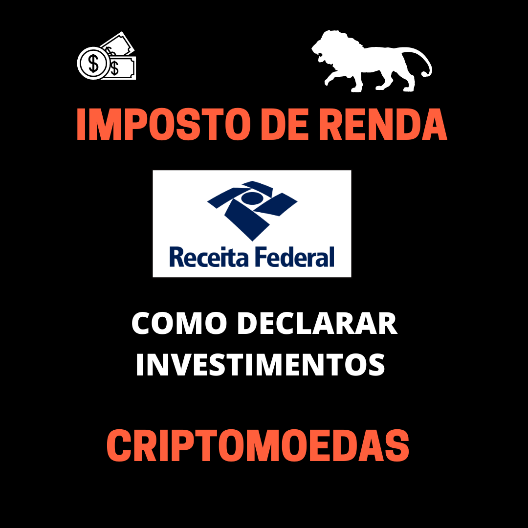 Como declarar imposto de renda criptomoedas