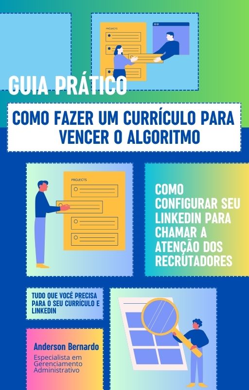 Como Fazer Um Currículo Para Vencer O Algoritmo E Configurar Seu Li