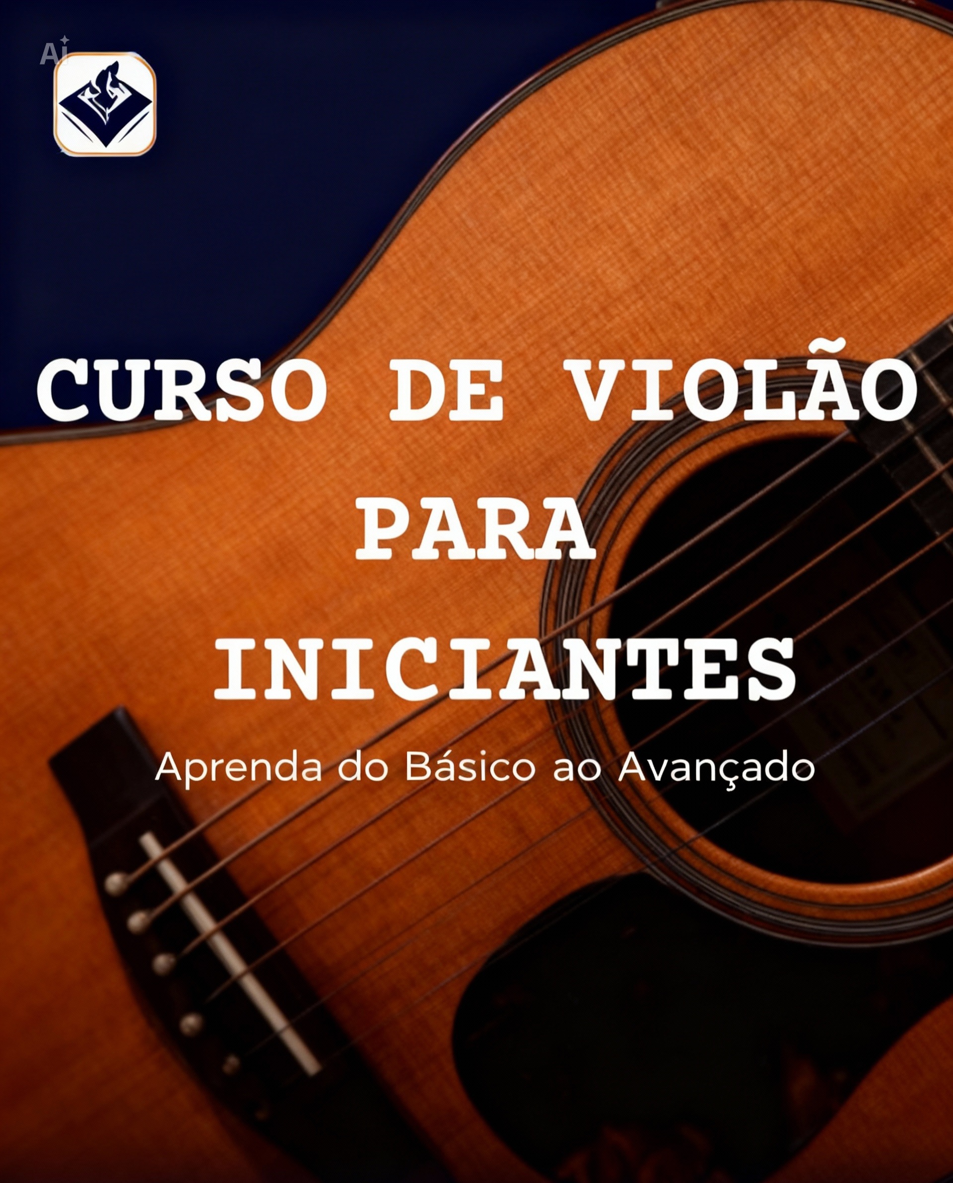 CURSO PRÁTICO DE VIOLÃO PARA INICIANTES
