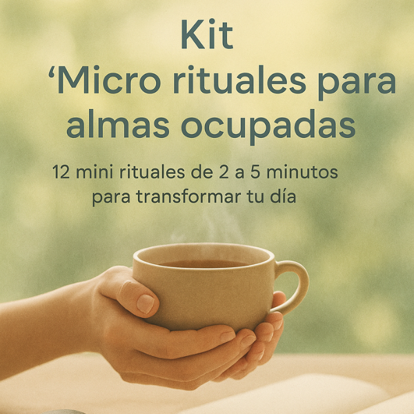 Kit: Micro Rituales para Almas Ocupadas - Yonel De La Cruz | Hotmart