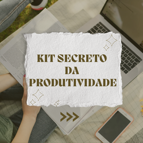 kit secreto da produtividade