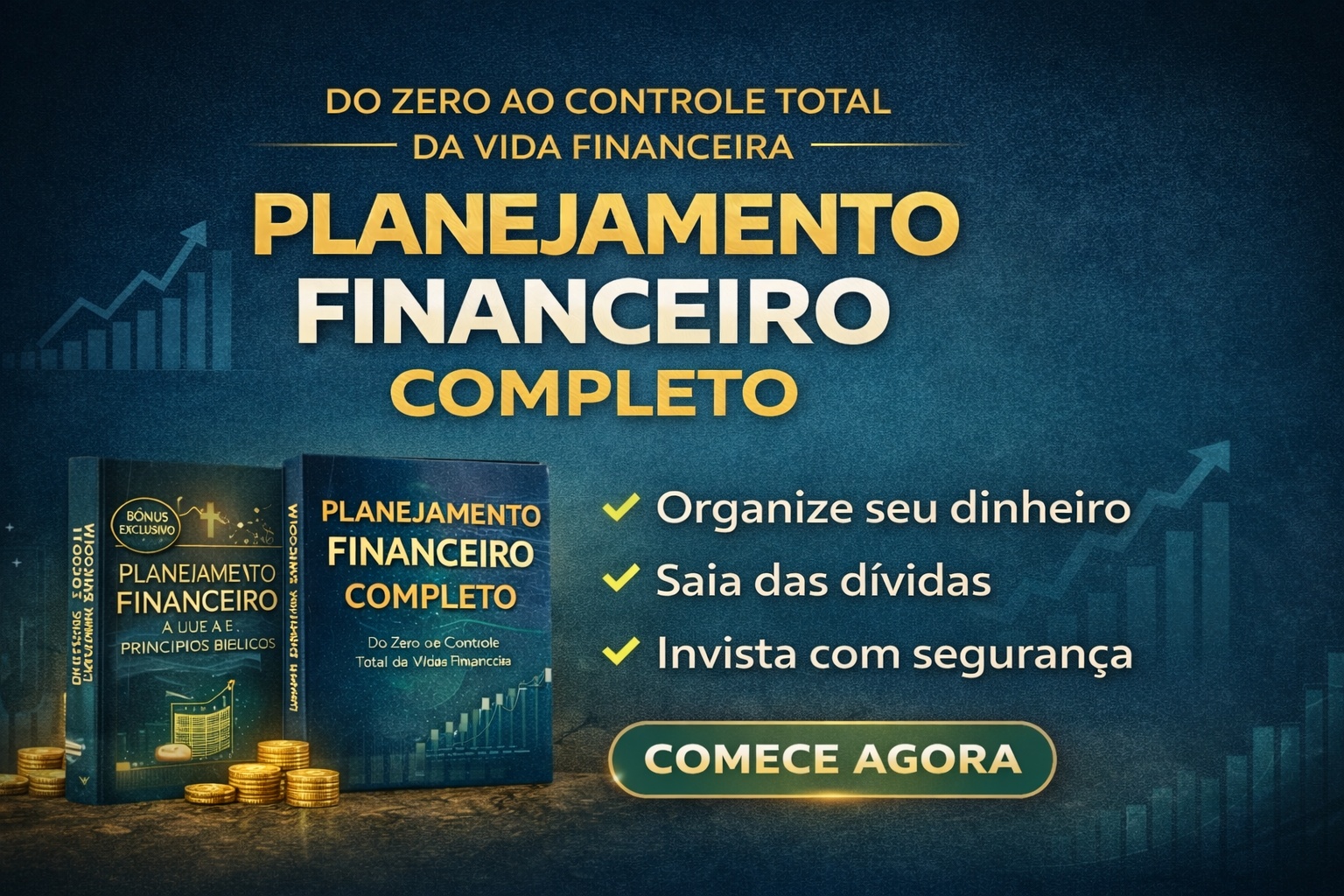 Planejamento Financeiro Completo - Do Zero ao Controle Total da Vida ...
