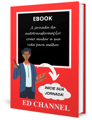 A jornada da autotransformação: como mudar sua vida para melhor - E...