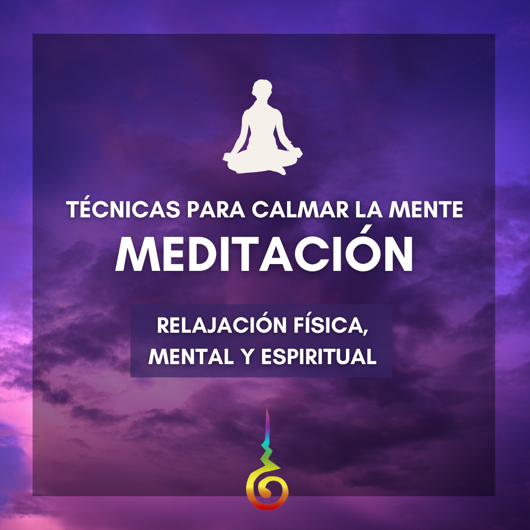 Taller MEDITACION Y TECNICAS PARA CALMAR LA MENTE