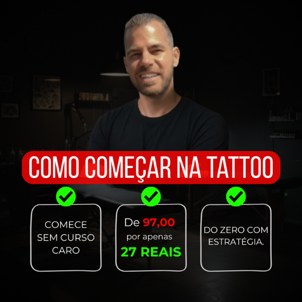 Comece no Tattoo com Estratégia Antes de Comprar sua Primeira Máquina