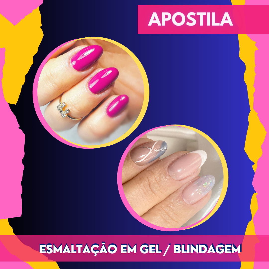 Apostila Esmaltação em Gel e Blindagem - Monique de Oliveira Corrê...